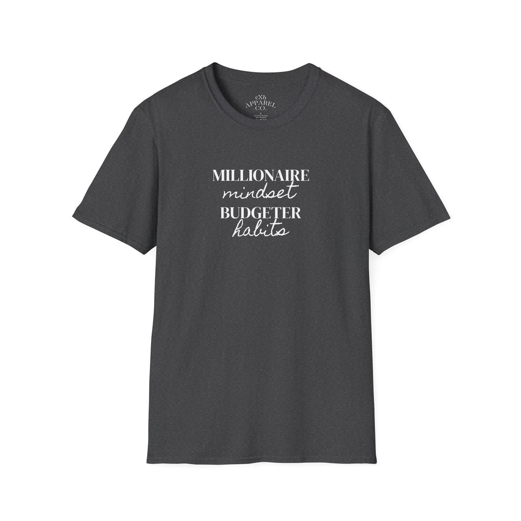 Millionaire Mindset. Budgeter Habits Tee Shirt