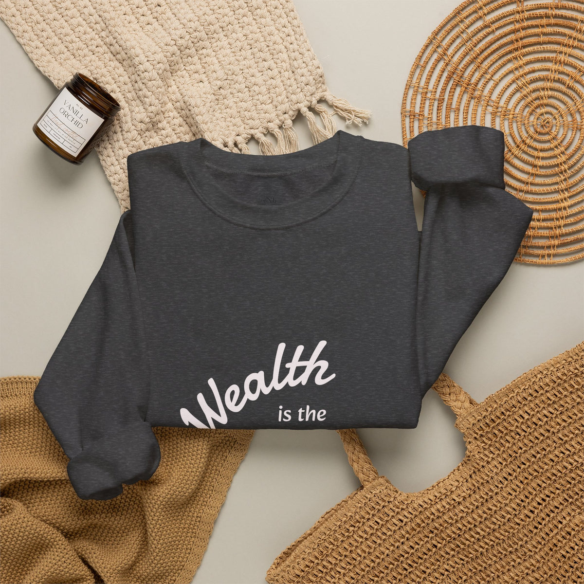 Wealth is the Vibe Sweatshirt | Motivational Minimalist Crewneck