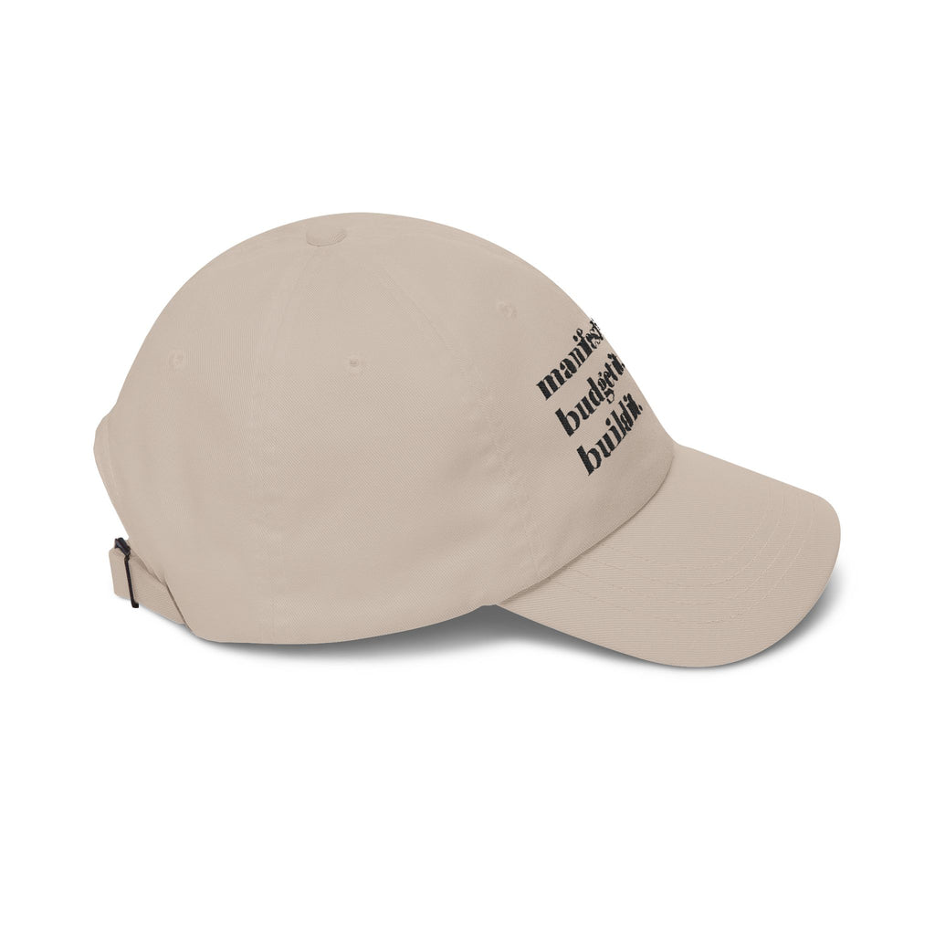 Manifest It Dad Cap – "manifest it. budget it. build it." Embroidered Baseball Hat