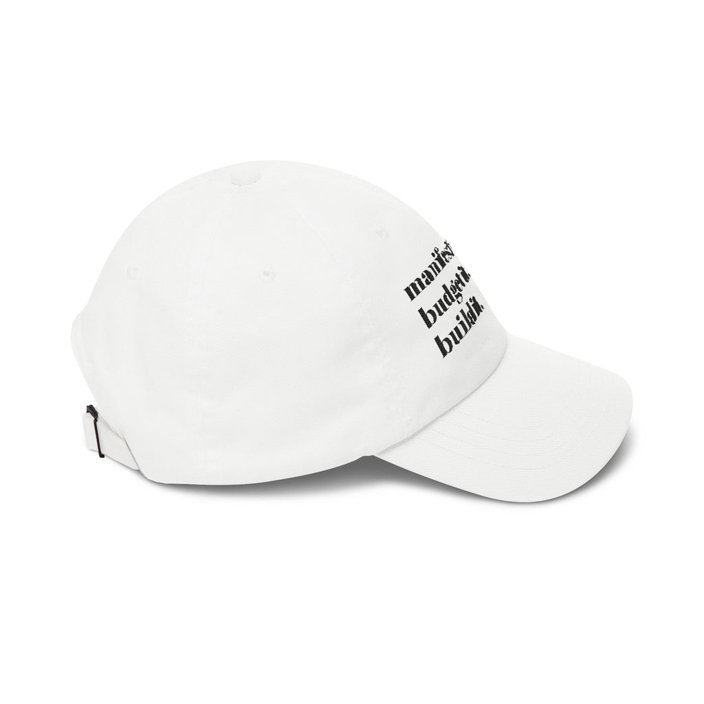 Manifest It Dad Cap – "manifest it. budget it. build it." Embroidered Baseball Hat